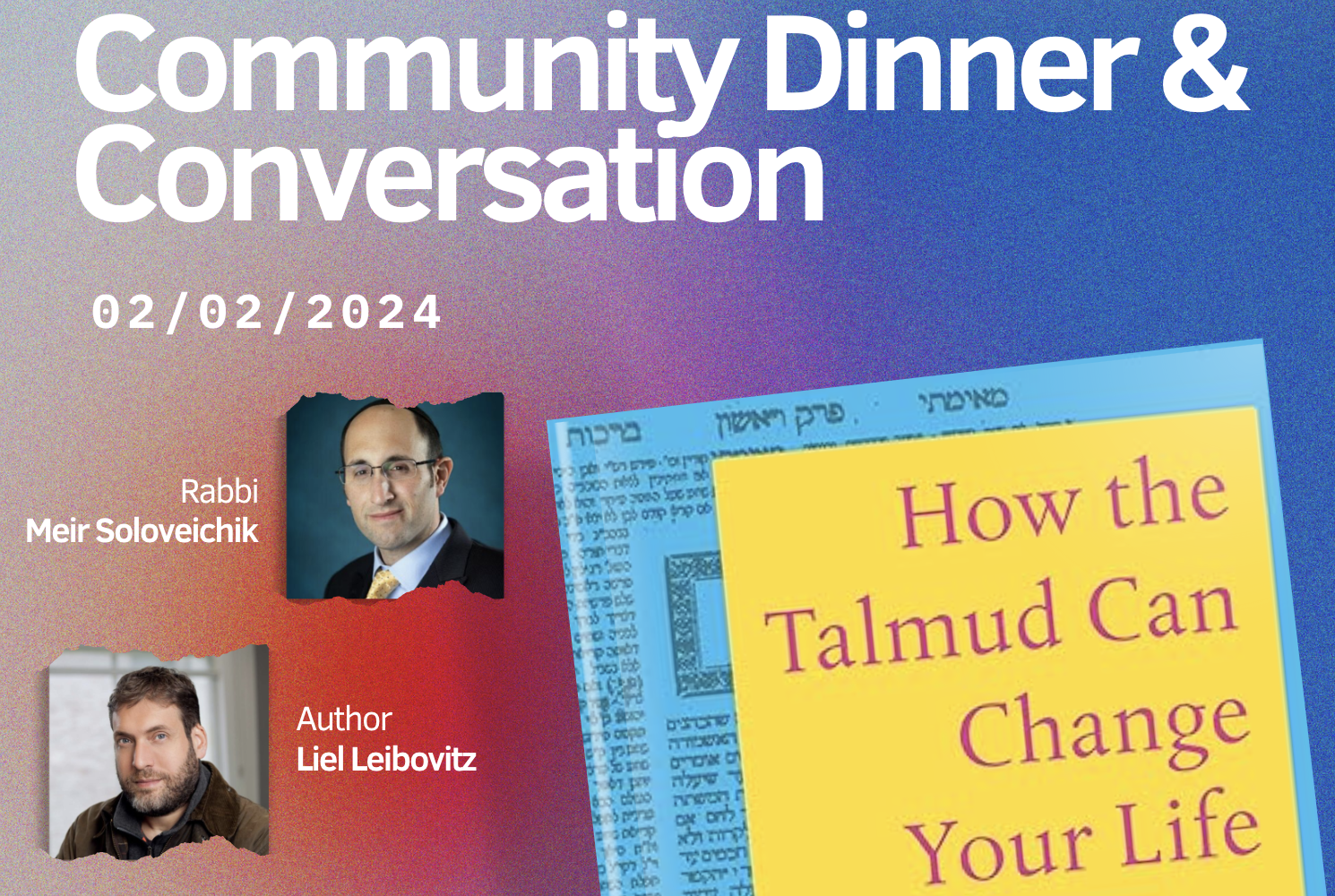 Community Shabbat Dinner featuring Rabbi Soloveichik in Conversation with Author Liel Leibovitz