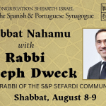 Shabbat Nahamu with Rabbi Joseph Dweck